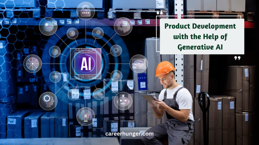 Product Development with the Help of Generative AI​