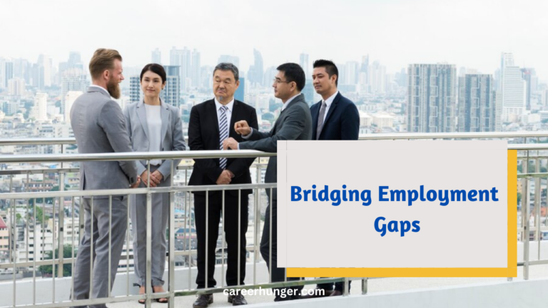 Bridging the employment gaps