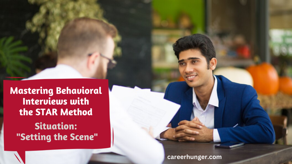 Preparing for Behavioral Interviews - STAR Method