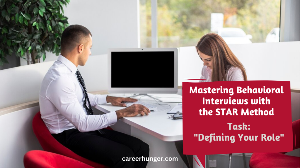 Preparing for Behavioral Interviews - STAR Method