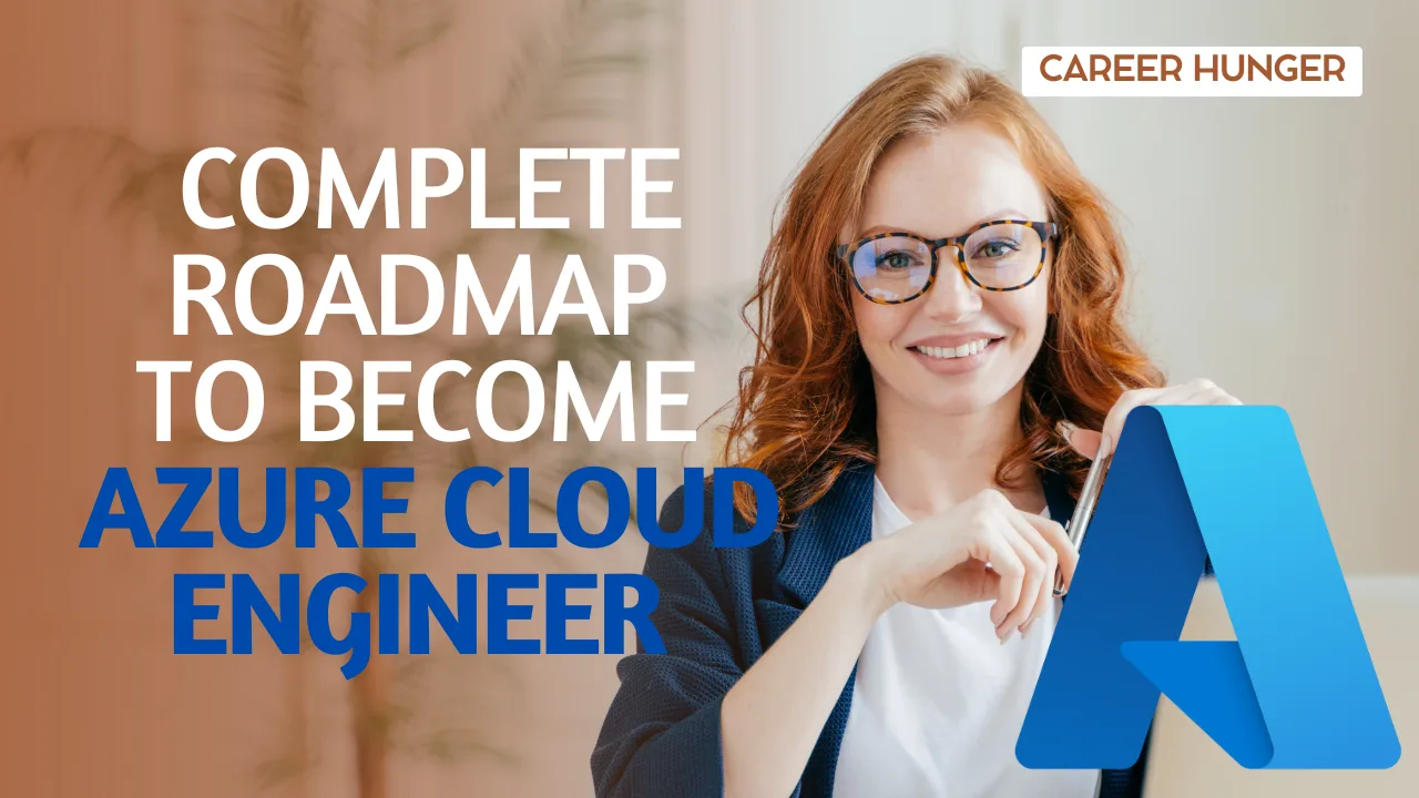 Complete Roadmap to become AZURE Cloud Engineer