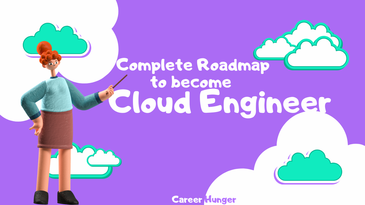 Complete Roadmap to become Cloud Engineer