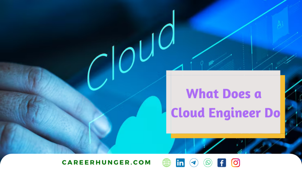 What Does a Cloud Engineer Do