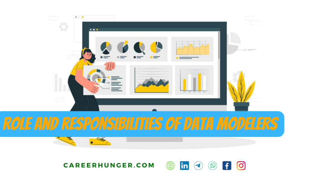 The Role and Responsibilities of Data Modelers