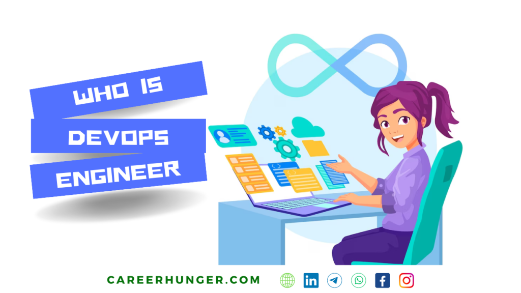 Who Is a DevOps Engineer