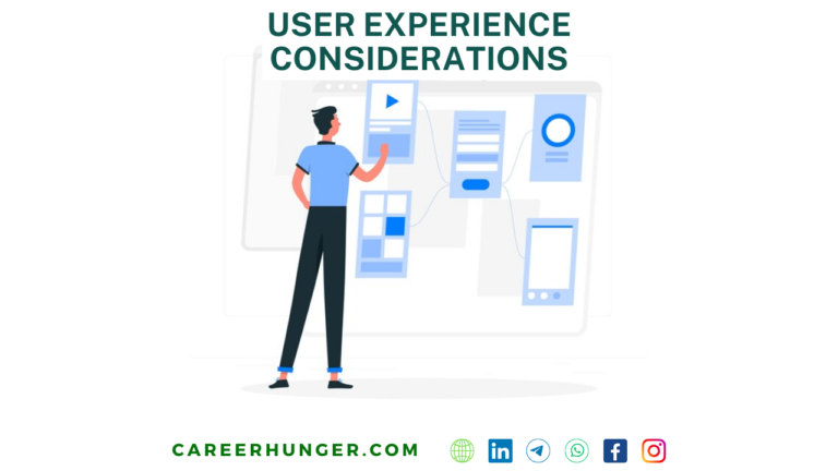 User Experience Considerations