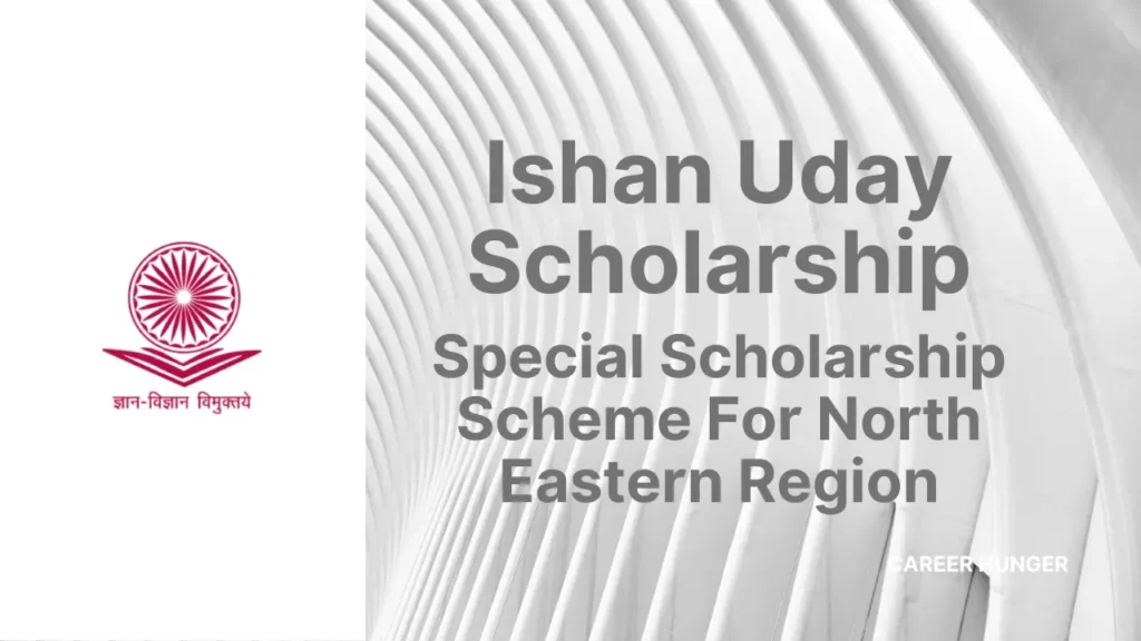 Special Scholarship Scheme For North Eastern Region
