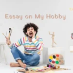Essay My Hobby Essay In English