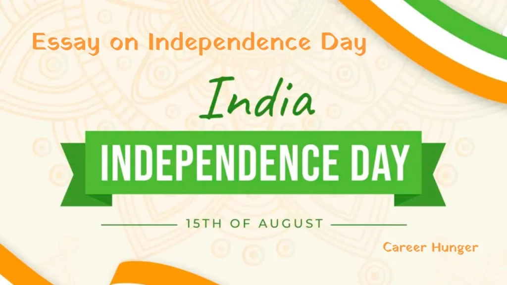 Independence Day Essay 15 August