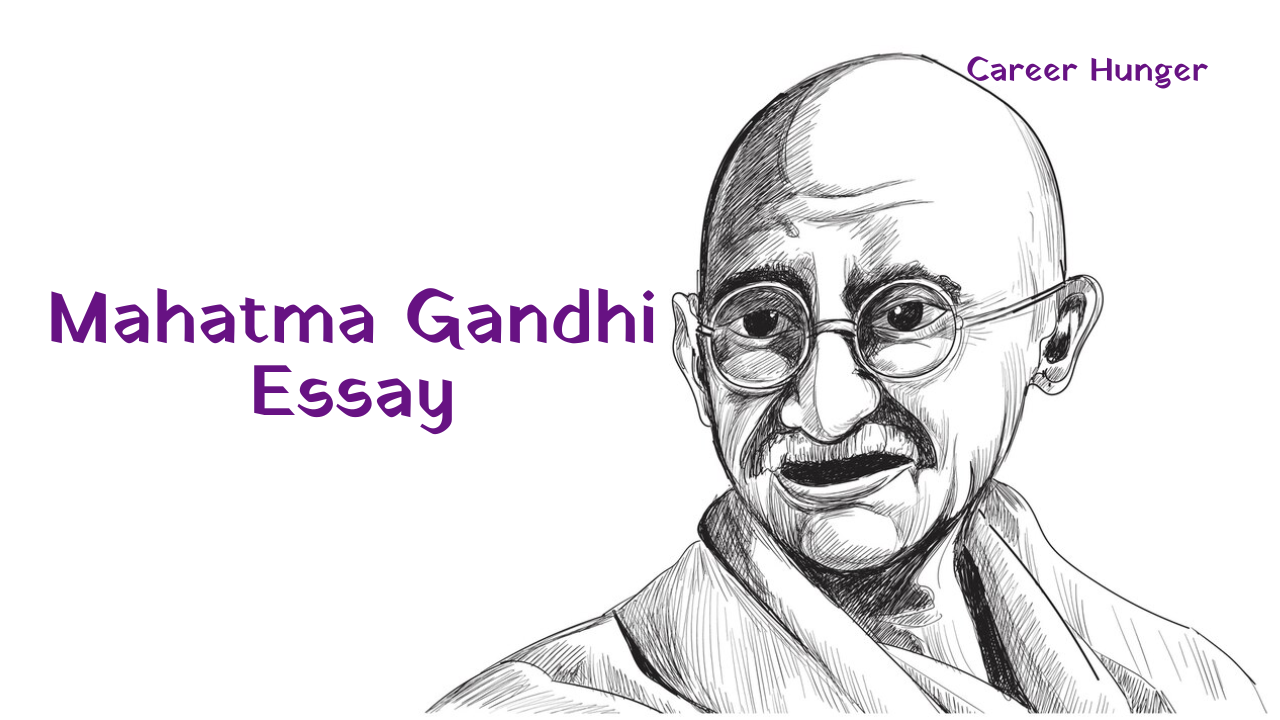 Mahatma Gandhi Essay