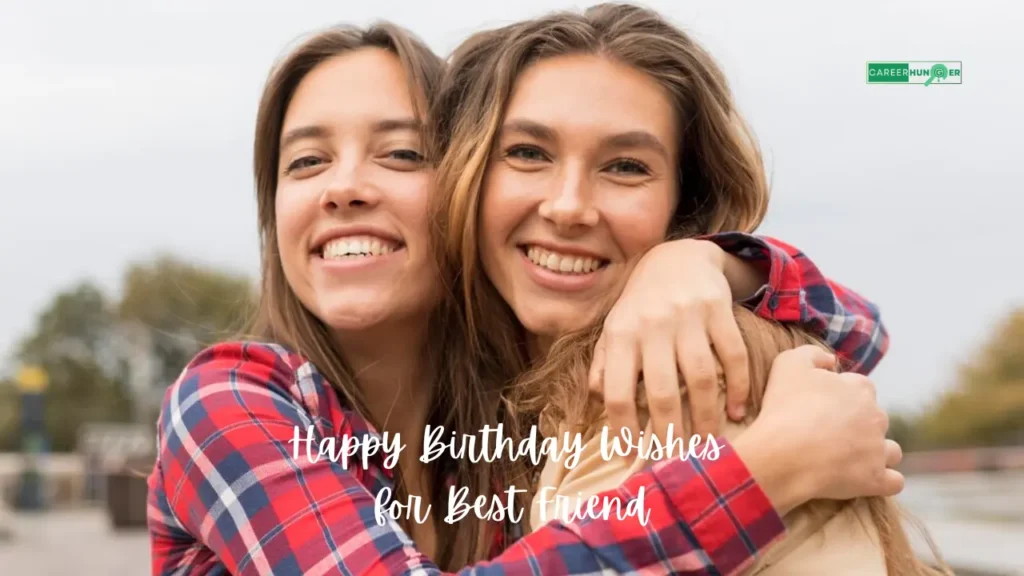 Happy Birthday Wishes for Best Friend Greetings and Quotes