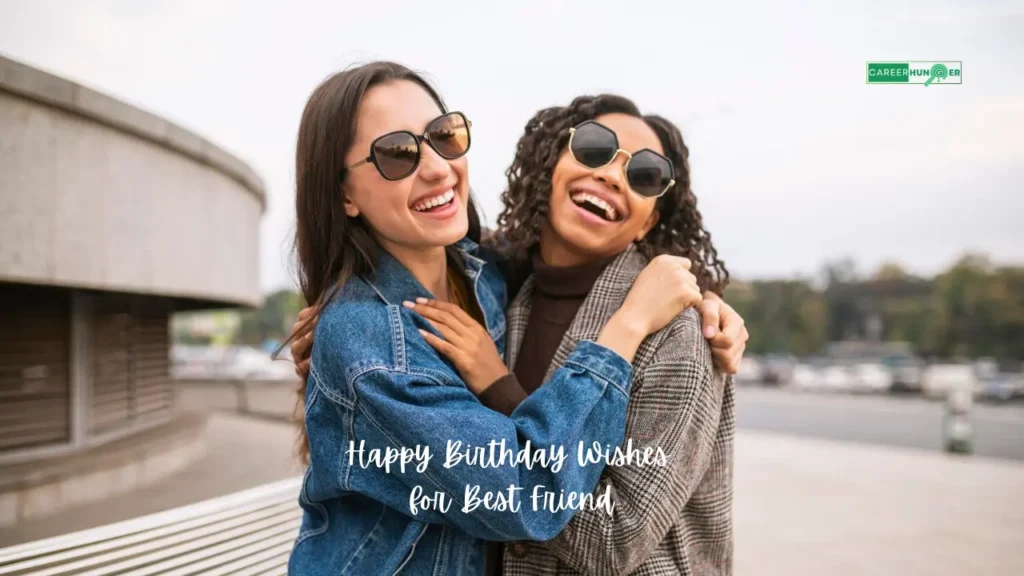 New 501+ Happy Birthday Wishes for Best Friend Quotes